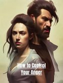 How to Control Your Anger (eBook, ePUB)