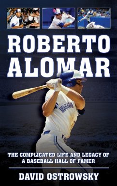 Roberto Alomar (eBook, ePUB) - Ostrowsky, David Roberto Alomar (eBook, ePUB) - Ostrowsky, David