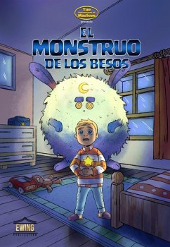 El Monstruo de los Besos (Las Aventuras de Madison - Cuento, #1) (eBook, ePUB) - Ewing, Mason; Malek, Zacharie