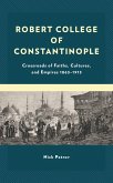 Robert College of Constantinople (eBook, ePUB)