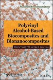 Polyvinyl Alcohol-Based Biocomposites and Bionanocomposites (eBook, ePUB)