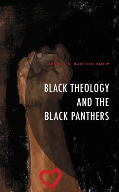 Cover Black Theology and The Black Panthers (eBook, ePUB)