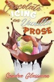 Chocolate Icing on Vanilla Prose (eBook, ePUB)