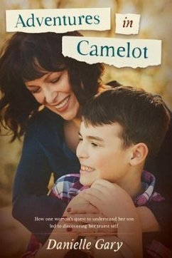 Adventures in Camelot (eBook, ePUB) - Gary, Danielle