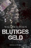 Blutiges Geld (eBook, ePUB)