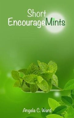 Short EncourageMints (eBook, ePUB) - Ward, Angela