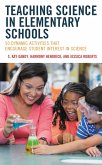 Teaching Science in Elementary Schools (eBook, ePUB)