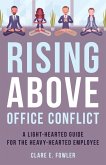 Rising Above Office Conflict (eBook, ePUB)