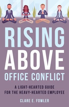 Rising Above Office Conflict (eBook, ePUB) - Fowler, Clare E