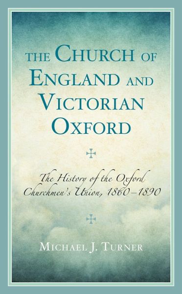 The Church of England and Victorian Oxford (eBook, ePUB)
