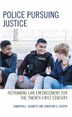 Police Pursuing Justice (eBook, ePUB)