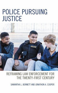 Police Pursuing Justice (eBook, ePUB) - Bennett, Samantha L.; Cooper, Jonathon A.