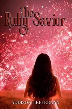 The Ruby Savior (eBook, ePUB) - Heffernan, Addison