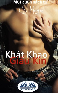 Khát Khao Giấu Kín (eBook, ePUB) - Morgan, LS