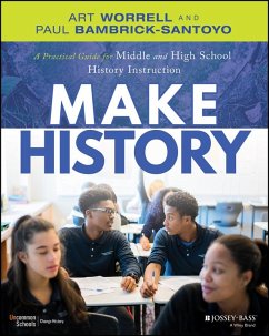 Make History (eBook, ePUB) - Worrell, Art; Bambrick-Santoyo, Paul