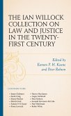 The Ian Willock Collection on Law and Justice in the Twenty-First Century (eBook, ePUB)