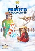 El Mun~eco de Nieve Encantado (Las Aventuras de Madison - Cuento, #3) (eBook, ePUB)