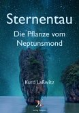 Sternentau - Die Pflanze vom Neptunsmond (eBook, ePUB)