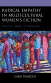 Radical Empathy in Multicultural Women's Fiction (eBook, ePUB)