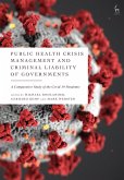Public Health Crisis Management and Criminal Liability of Governments (eBook, ePUB)