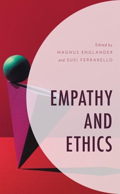 Empathy and Ethics (eBook, ePUB) Empathy and Ethics (eBook, ePUB)