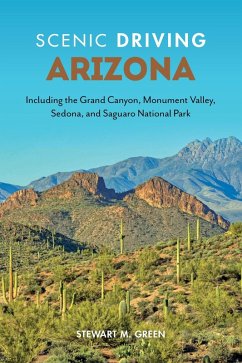 Scenic Driving Arizona (eBook, ePUB) - Green, Stewart M.