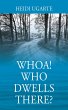 Whoa! Who Dwells There? (eBook, ePUB) - Bild 1