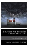 Childhood and Innocence in American Culture (eBook, ePUB)