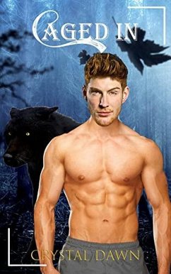 Caged In (Keepers of the Land, #3) (eBook, ePUB) - Dawn, Crystal