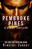 Pembroke PInes (A Short Thriller, #1) (eBook, ePUB)
