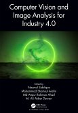 Computer Vision and Image Analysis for Industry 4.0 (eBook, PDF) Computer Vision and Image Analysis for Industry 4.0 (eBook, PDF)