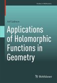 Applications of Holomorphic Functions in Geometry (eBook, PDF)