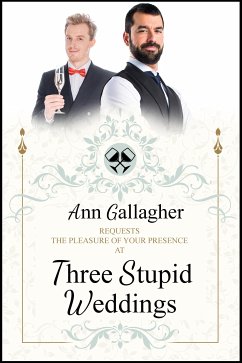 Three Stupid Weddings (eBook, ePUB) - Gallagher, Ann