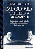 Mi-Go-Vid (Cthulhu & Gilgamesh) (eBook, ePUB)