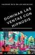 Dominar las ventas con hipnosis (eBook,... - Bild 1