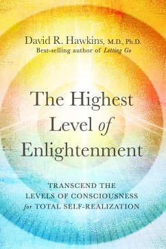 The Highest Level of Enlightenment (eBook, ePUB) - Hawkins, David R.