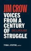 Jim Crow: Voices from a Century of Struggle Part One (LOA #376) (eBook, ePUB)