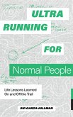 Ultrarunning for Normal People (eBook, ePUB)