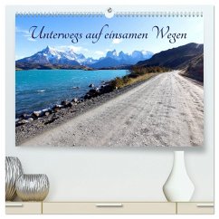 Unterwegs auf einsamen Wegen (hochwertiger Premium Wandkalender 2024 DIN A2 quer), Kunstdruck in Hochglanz