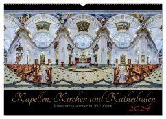 Kapellen, Kirchen und Kathedralen 2024 (Wandkalender 2024 DIN A2 quer), CALVENDO Monatskalender