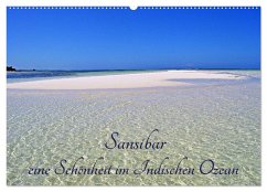 Sansibar, eine Schönheit im Indischen Ozean (Wandkalender 2024 DIN A2 quer), CALVENDO Monatskalender - Schroeder, Thomas