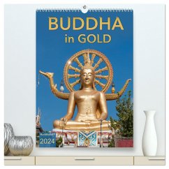 BUDDHA in GOLD (hochwertiger Premium Wandkalender 2024 DIN A2 hoch), Kunstdruck in Hochglanz - BuddhaART
