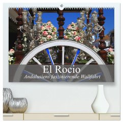 El Rocio - Andalusiens faszinierende Wallfahrt (hochwertiger Premium Wandkalender 2024 DIN A2 quer), Kunstdruck in Hochglanz - Werner Altner, Dr.