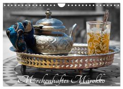 Märchenhaftes Marokko (Wandkalender 2024 DIN A4 quer), CALVENDO Monatskalender