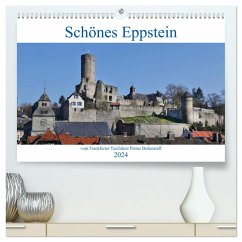 Schönes Eppstein vom Frankfurter Taxifahrer Petrus Bodenstaff (hochwertiger Premium Wandkalender 2024 DIN A2 quer), Kunstdruck in Hochglanz