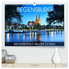 Regensburg - Welterbestadt an der Donau (hochwertiger Premium Wandkalender 2024 DIN A2 quer), Kunstdruck in Hochglanz