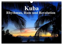 Kuba - Rhythmus, Rum und Revolution (Wandkalender 2024 DIN A3 quer), CALVENDO Monatskalender