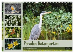 Paradies Naturgarten (Wandkalender 2024 DIN A3 quer), CALVENDO Monatskalender