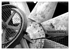 LaPaDu-Hüttenwerk Duisburg (Wandkalender 2024 DIN A3 quer), CALVENDO Monatskalender