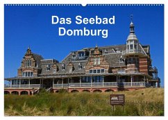 Das Seebad Domburg (Wandkalender 2024 DIN A2 quer), CALVENDO Monatskalender